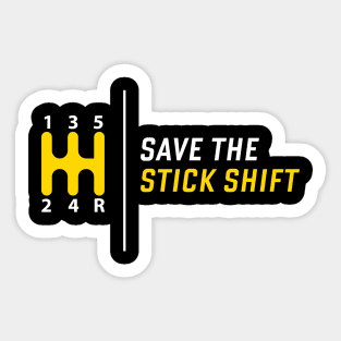 Save the Stick Shift Tee Tshirt Sticker
